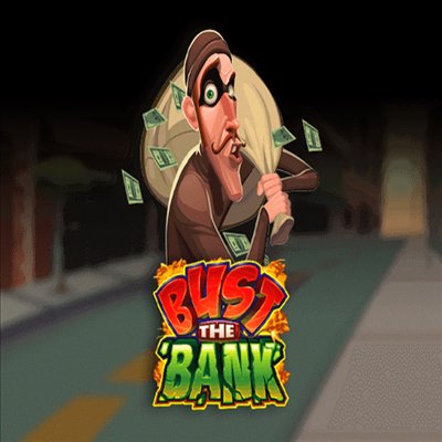 Bust The Bank